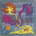 NUKEY PIKES/NUKEY FREE ZONE